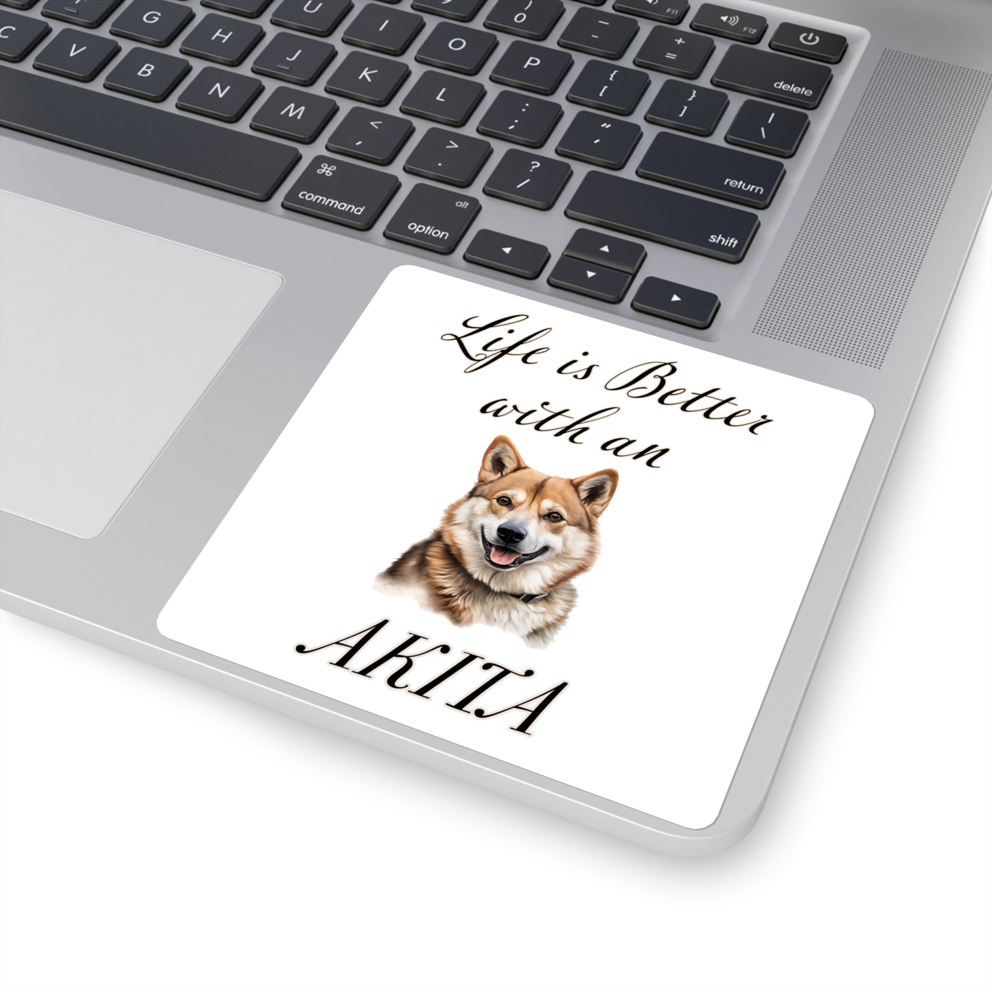 Life is Better with an Akita Square Stickers