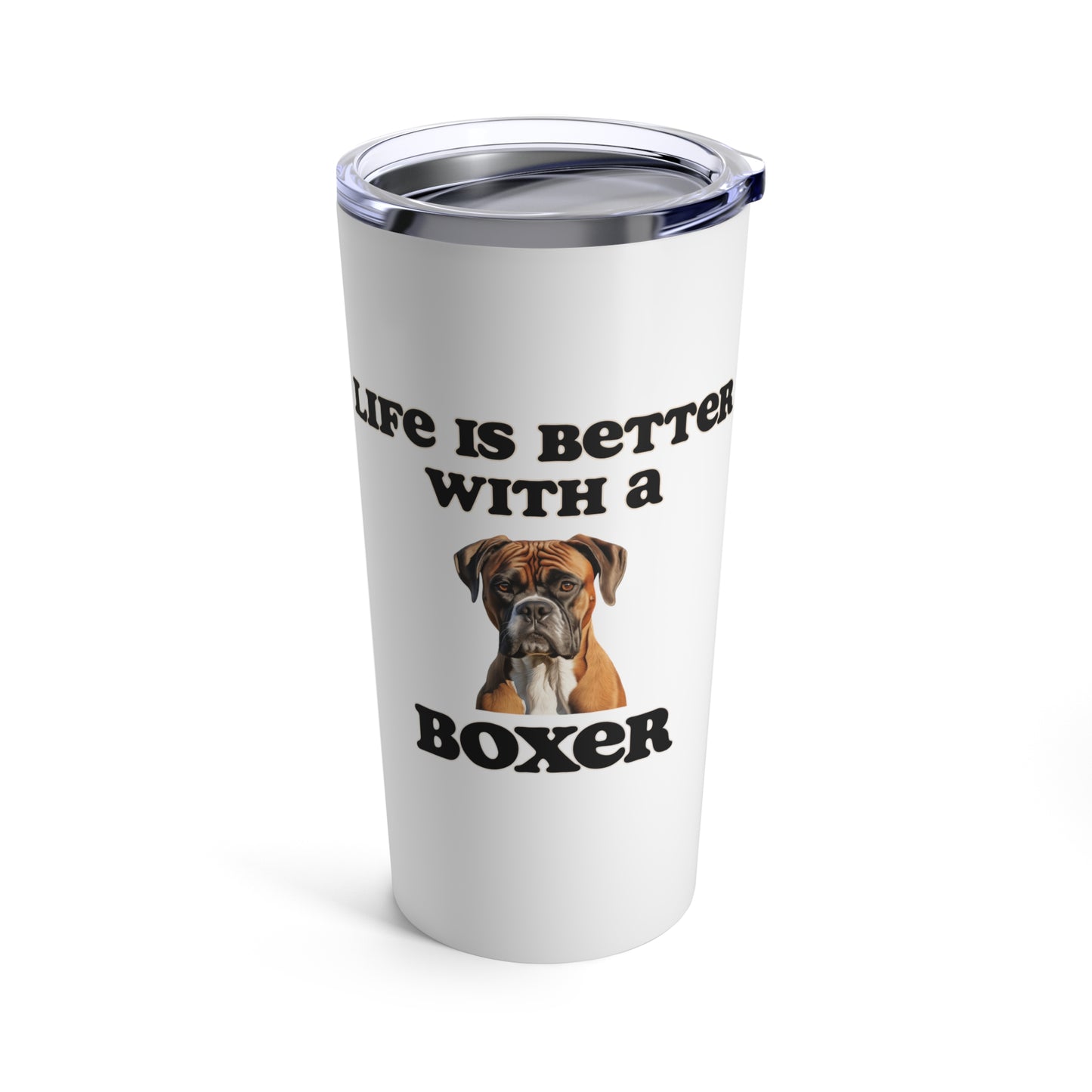 Boxer Tumbler - Life is Better with a Boxer Travel Mug, Stainless Steel 20oz