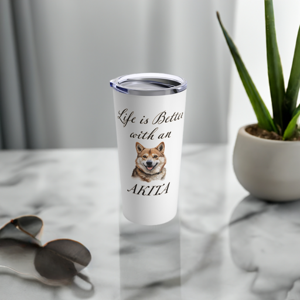 Life is Better with an Akita Tumbler - Stainless Steel 20oz