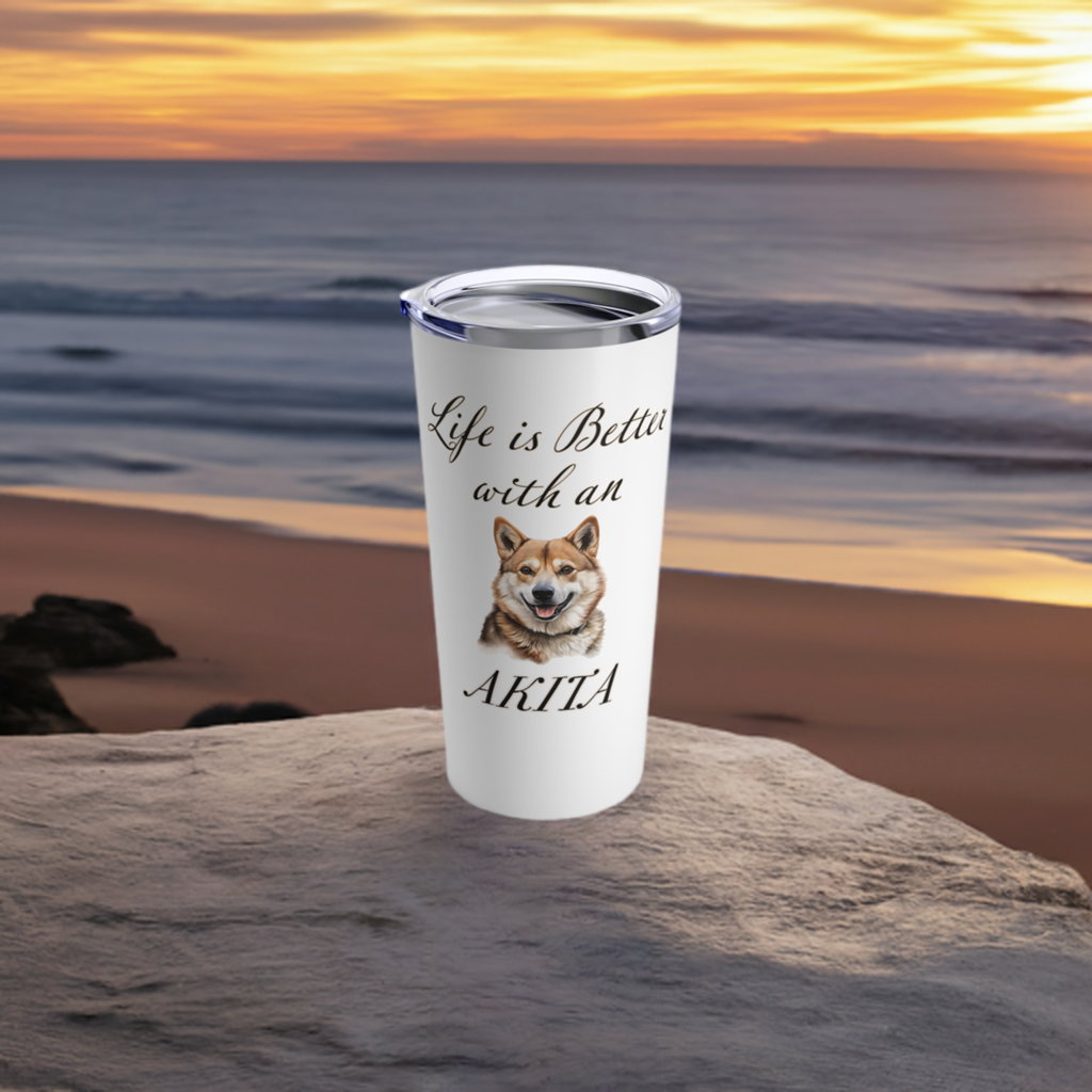 Life is Better with an Akita Tumbler - Stainless Steel 20oz
