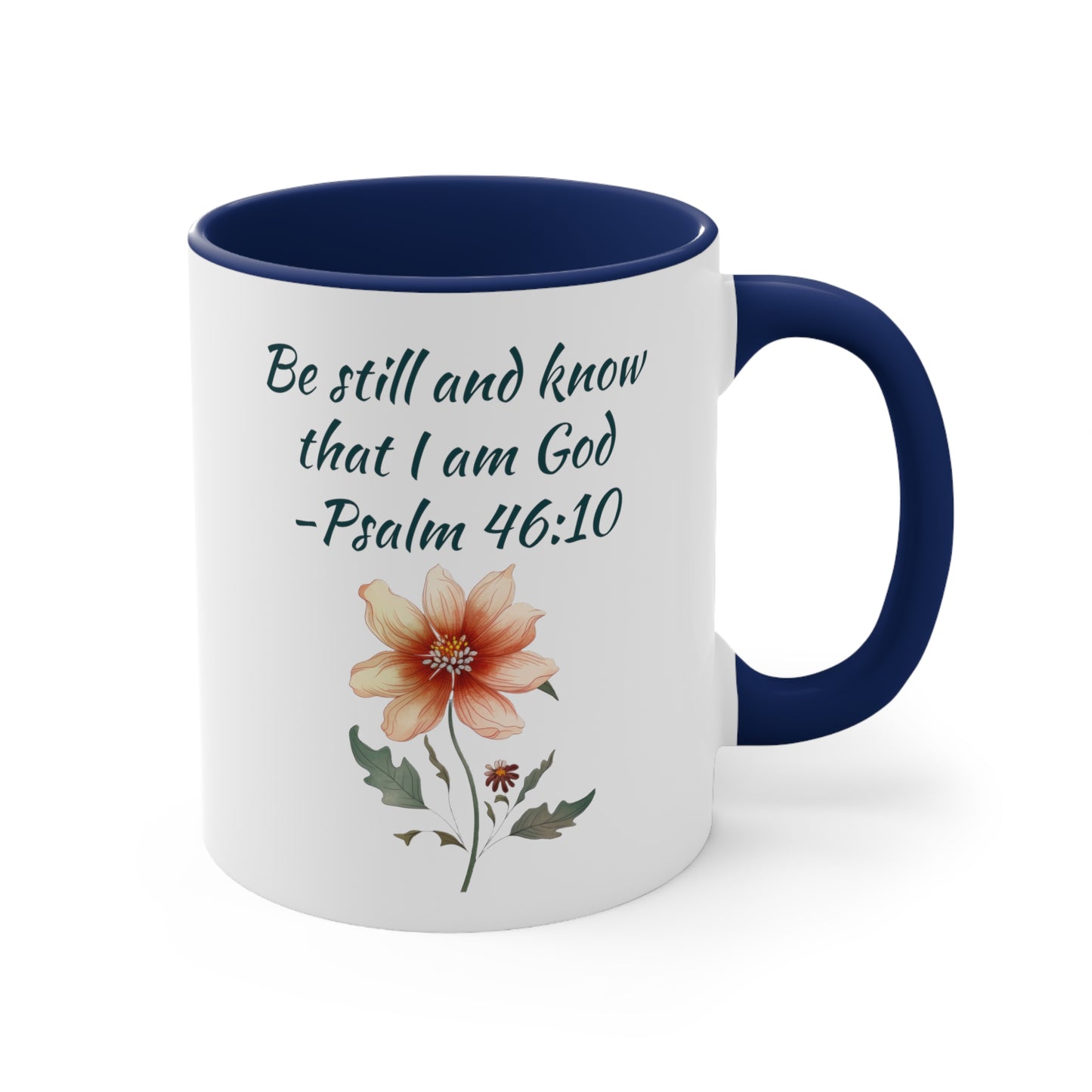 Be Still and Know Psalm Accent Coffee Mug, 11oz