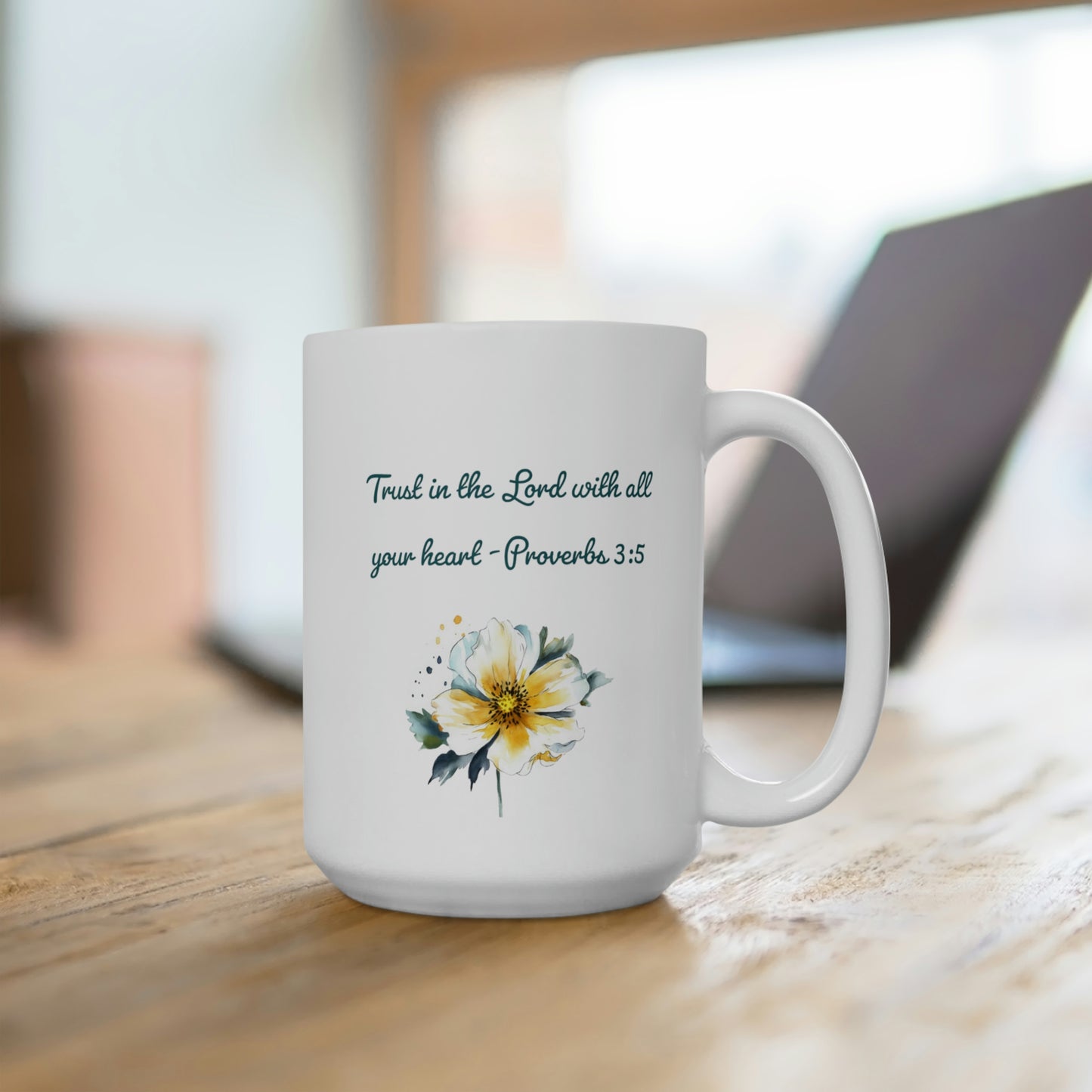 Trust in the Lord, Proverbs 3:5 Mug 15oz