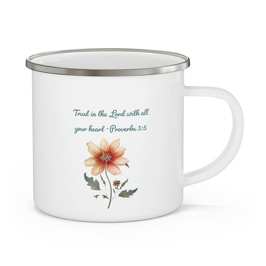 Trust in the Lord, Proverbs 3:5, Camping Mug, enamel, 12 oz