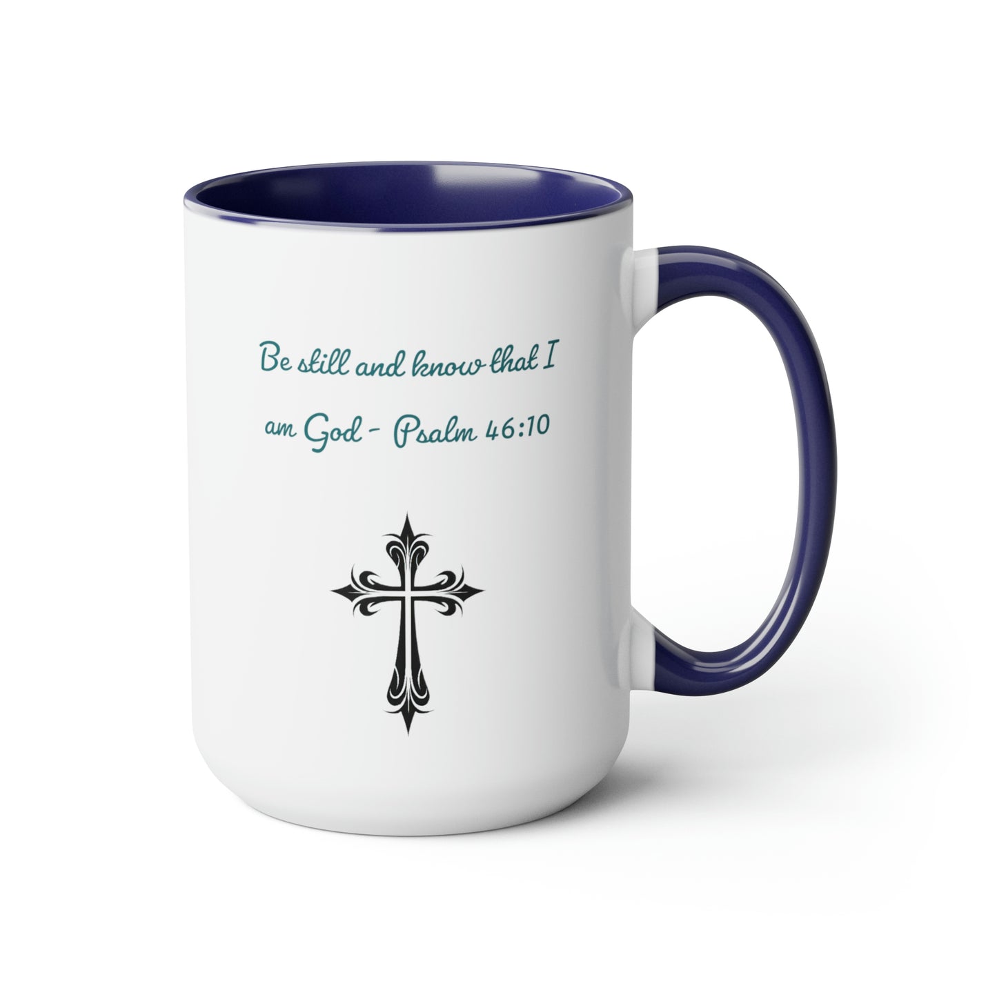 Be Still and Know Coffee Mug, Two-Tone