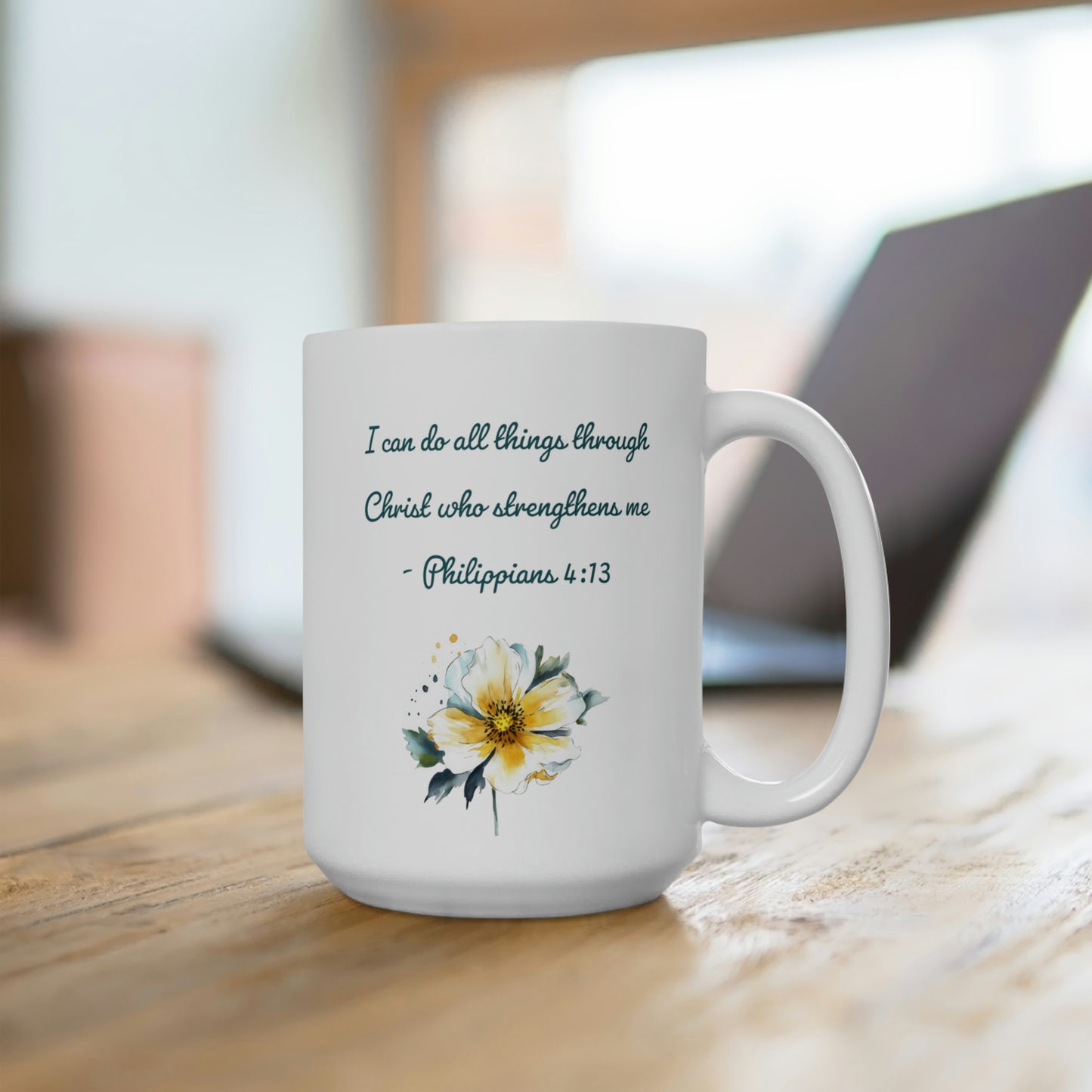 Philippians 4:13, Flower 1, Mug 15oz