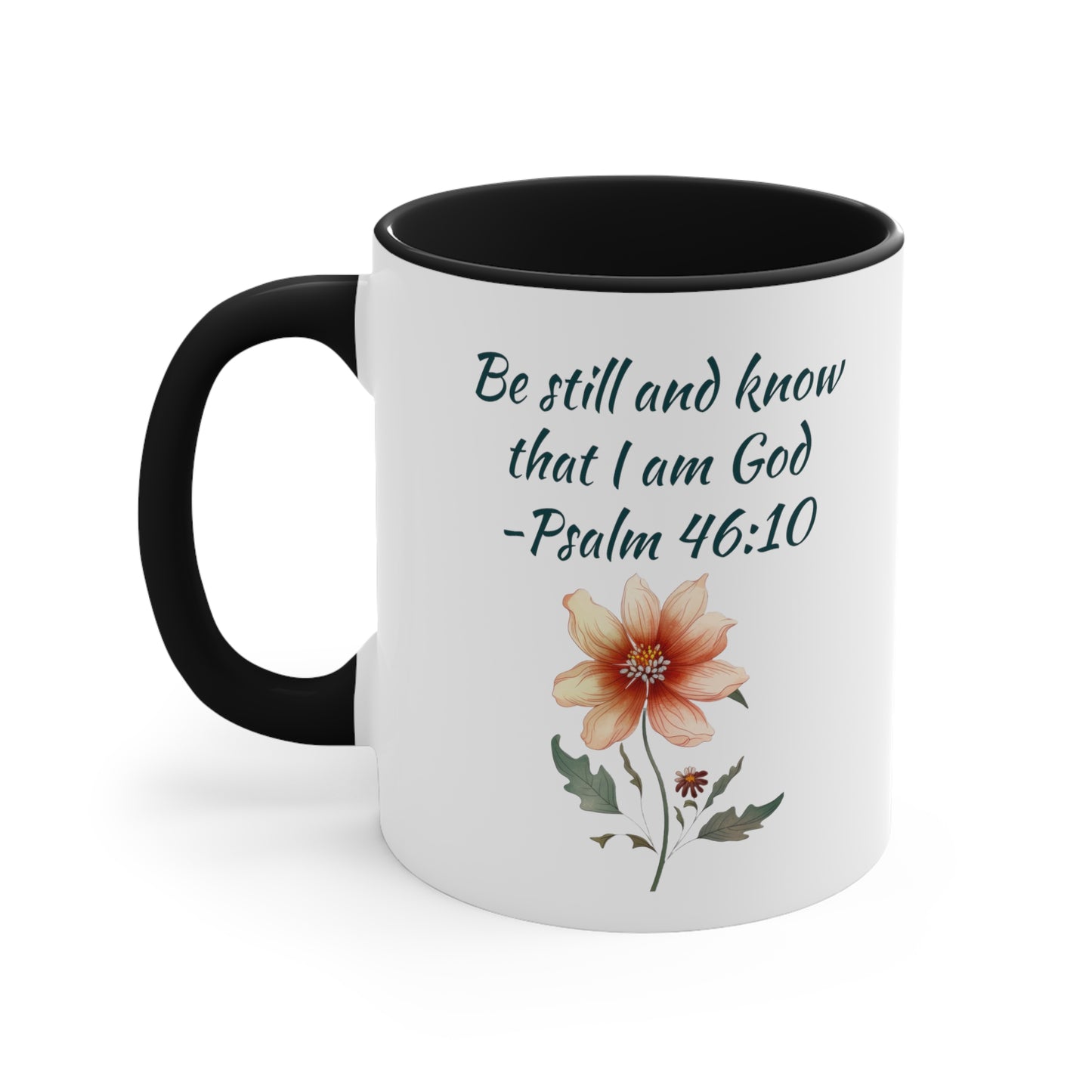 Be Still and Know Psalm Accent Coffee Mug, 11oz
