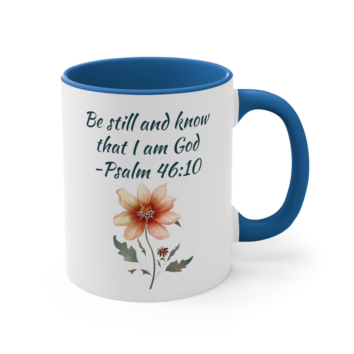 Be Still and Know Psalm Accent Coffee Mug, 11oz
