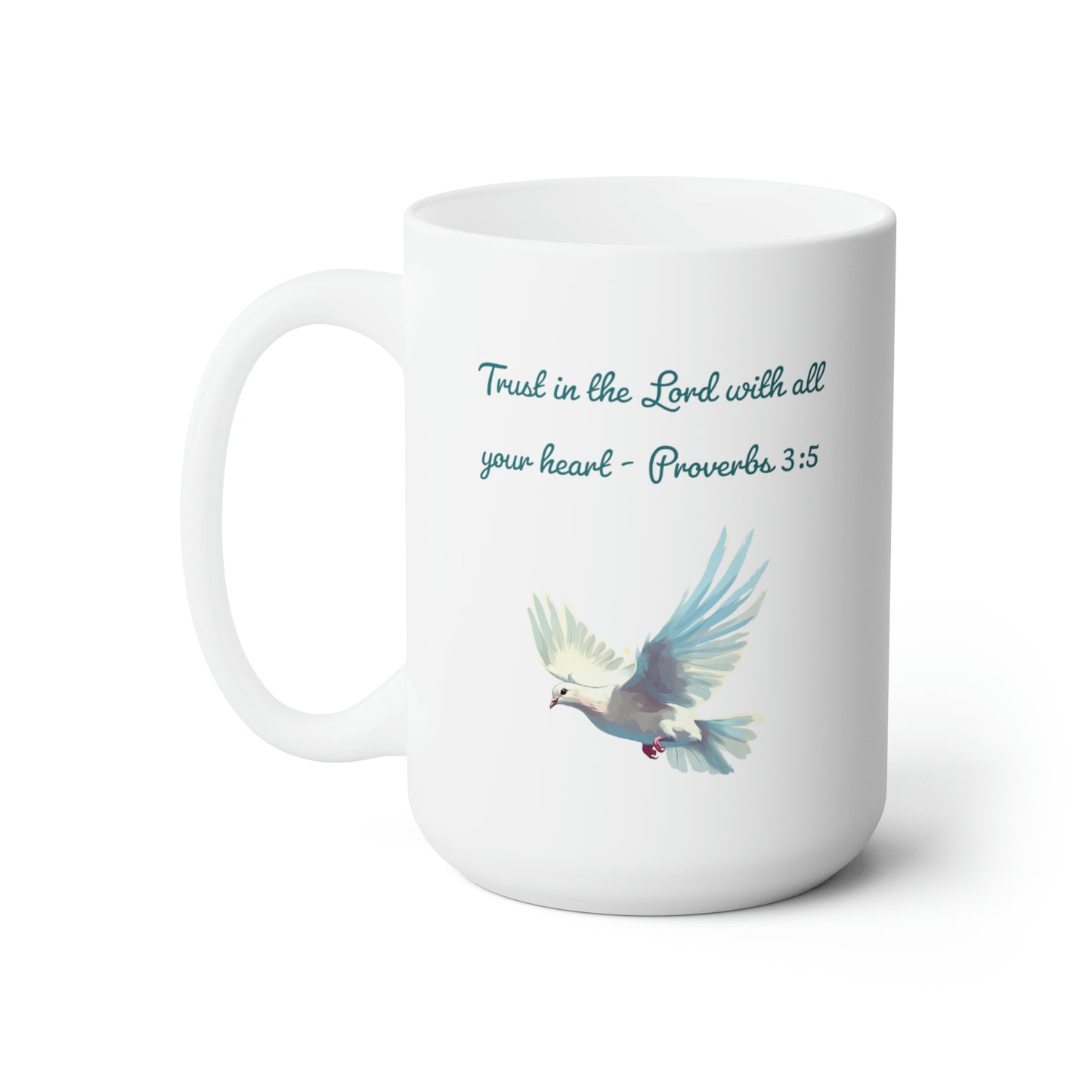 Trust in the Lord, Proverbs 3:5 Mug 15oz