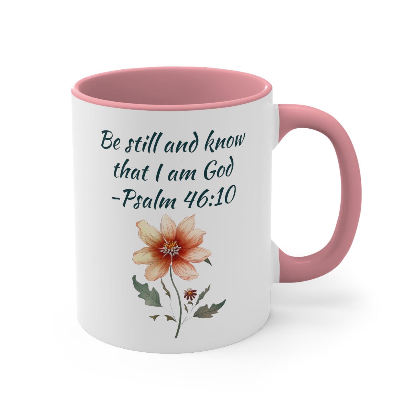 Be Still and Know Psalm Accent Coffee Mug, 11oz