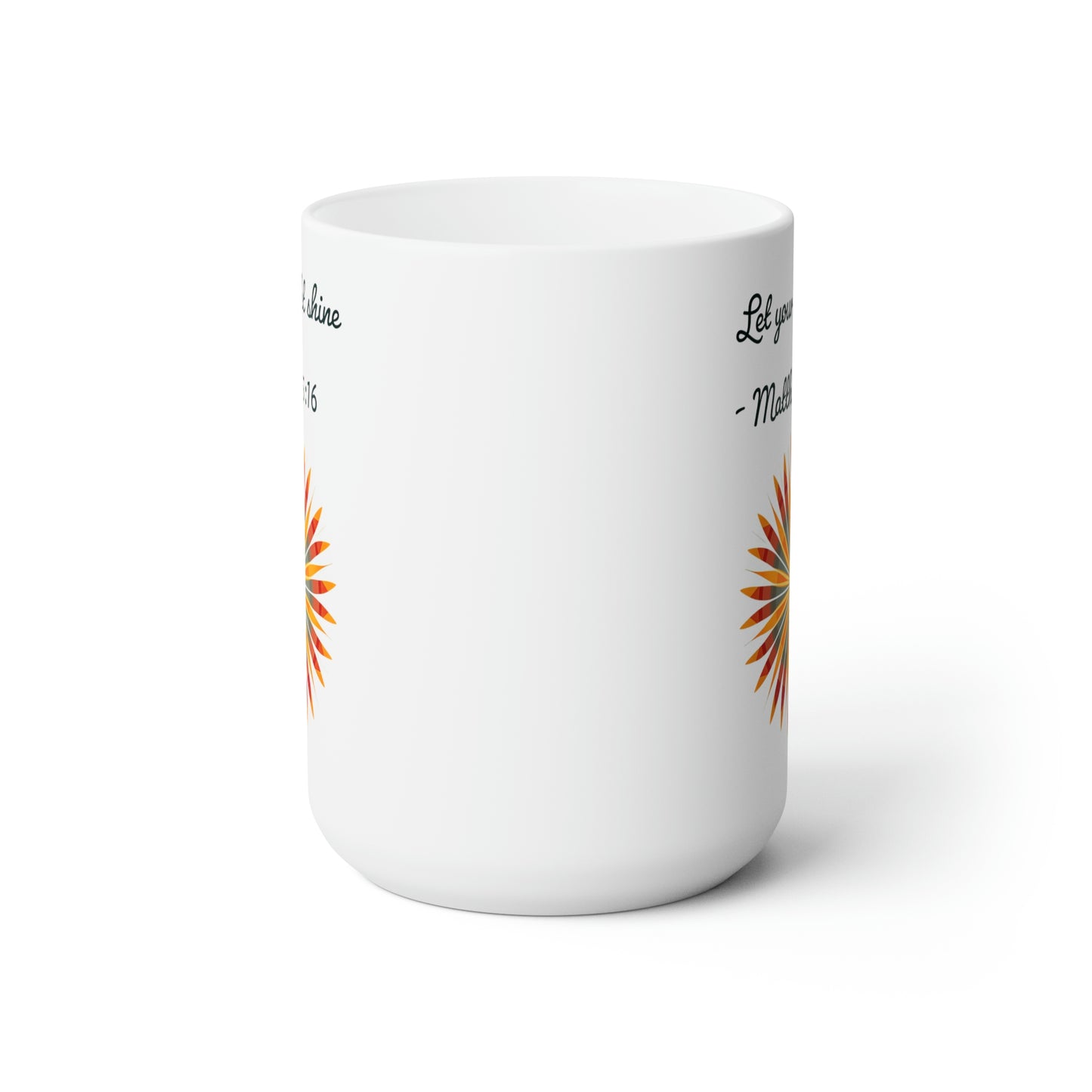 Let Your Light Shine, Mug 15oz