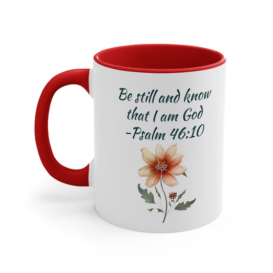 Be Still and Know Psalm Accent Coffee Mug, 11oz