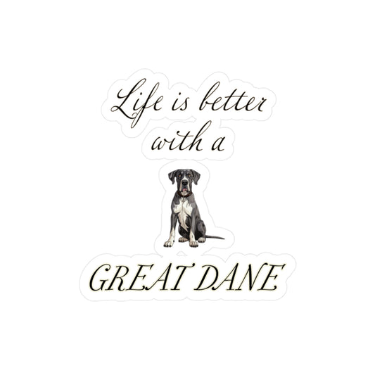 Life is Better with a Great Dane Sticker - Kiss-Cut Vinyl Decals