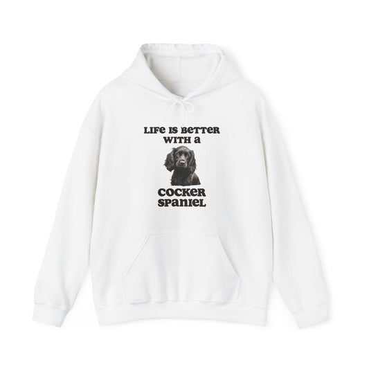 Black Cocker Spaniel Hoodie - Life is Better with a Cocker Spaniel - Unisex
