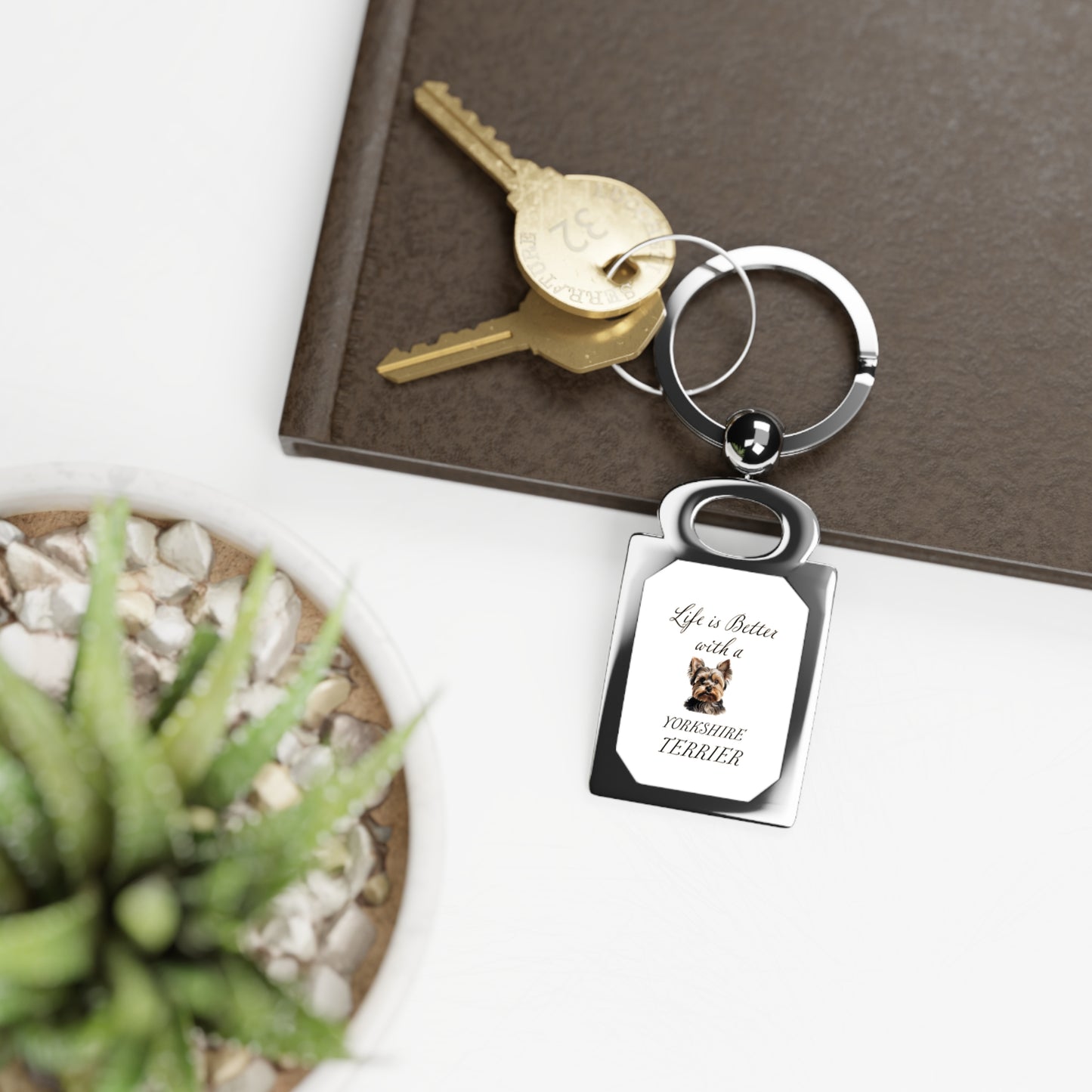 Life is Better with a Yorkshire Terrier Keyring