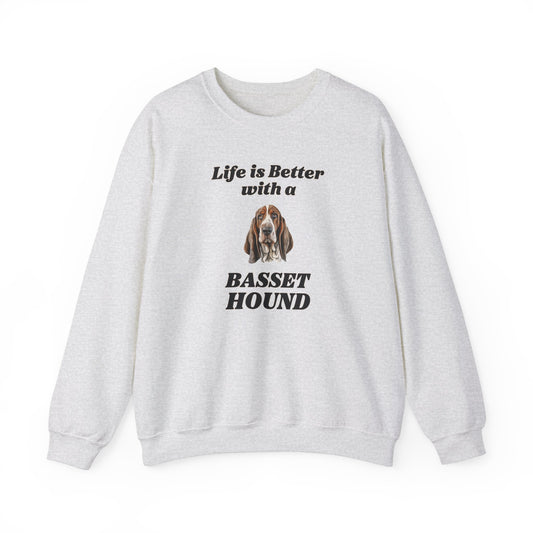 Basset Hound sweatshirt - Life is Better with a Basset Hound sweater,  Dog Mom Shirt, Dog Dog Dad Shirt