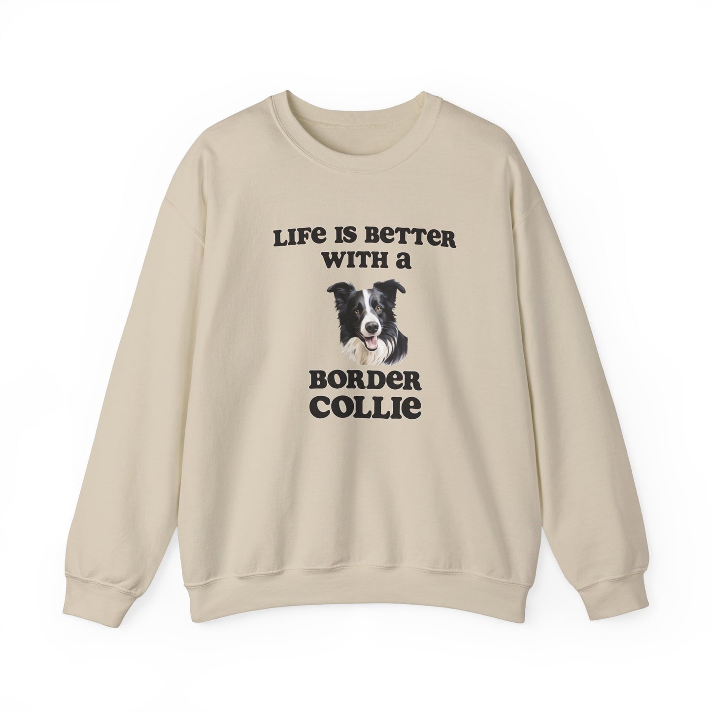 Life is Better with a Border Collie sweatshirt,  Dog Mom Shirt, Dog Dog Dad Shirt