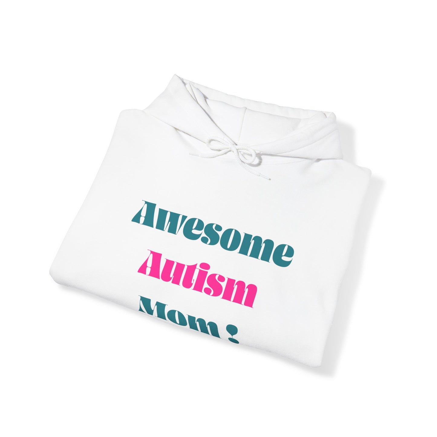 Awesome Autism Mom Hoodie - Unisex Heavy Blend Hooded Sweatshirt