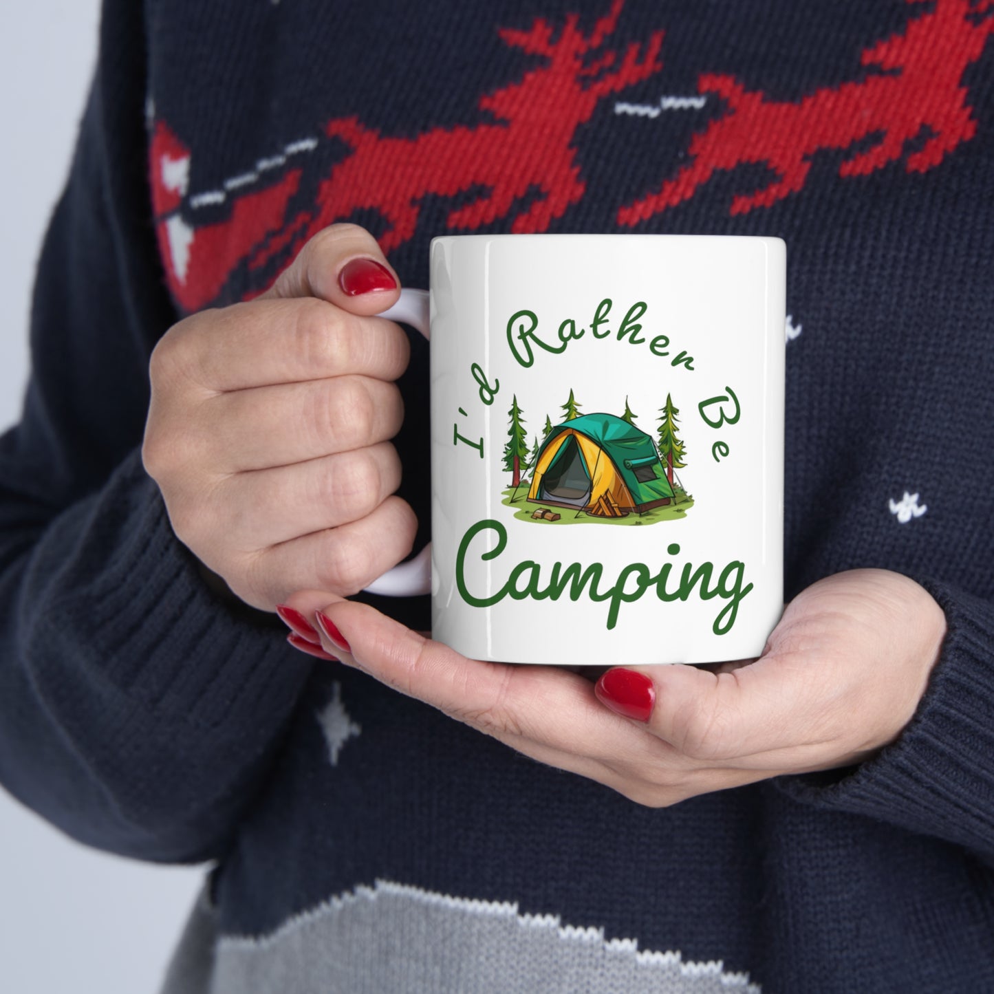 I'd Rather Be Camping - 11oz