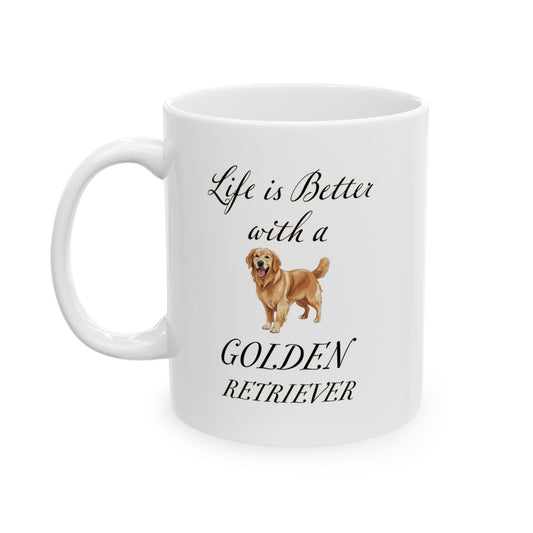 Life is Better with a Golden Retriever Mug - 11 oz