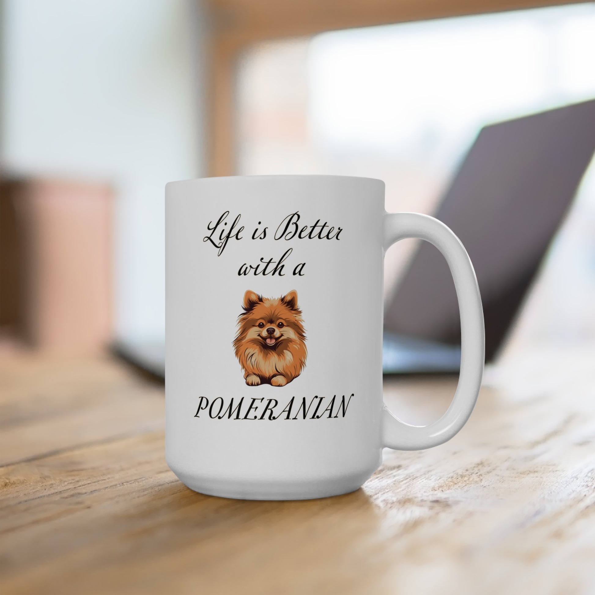 Life is Better with a Pomeranian mug