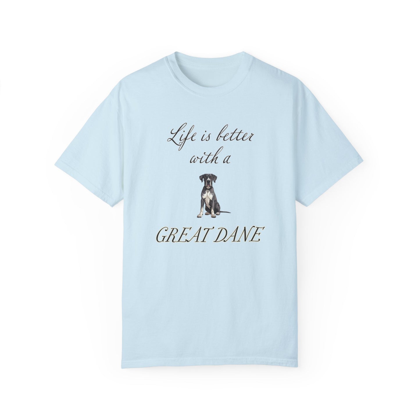 Life is Better with a Great Dane Tshirt - Dog Mom Shirt, Dog Dad Shirt, gift for Dog Mom, gift for Dog Dad