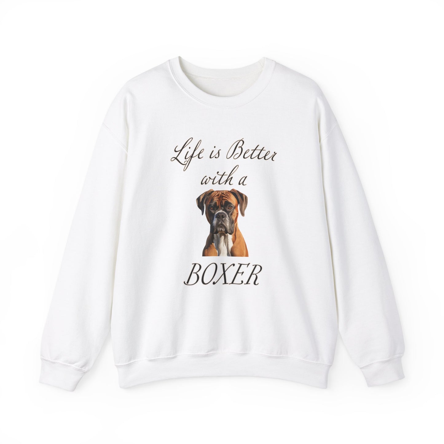 Boxer sweatshirt - Life is Better with a Boxer,  Dog Mom Shirt, Dog Dog Dad Shirt