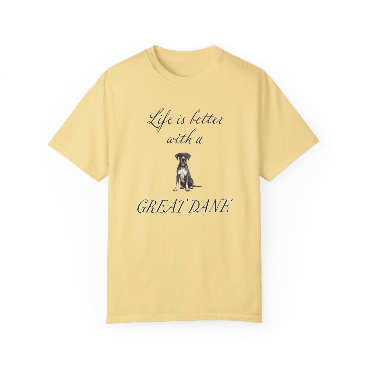 Life is Better with a Great Dane Tshirt - Dog Mom Shirt, Dog Dad Shirt, gift for Dog Mom, gift for Dog Dad