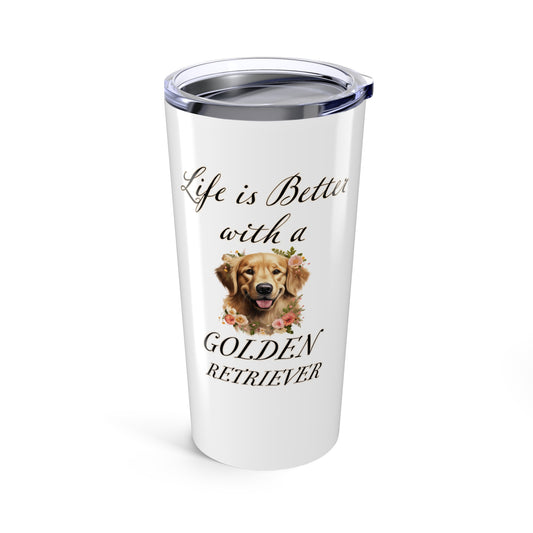 Life is Better with a Golden Retriever Stainless Steel Tumbler 20oz