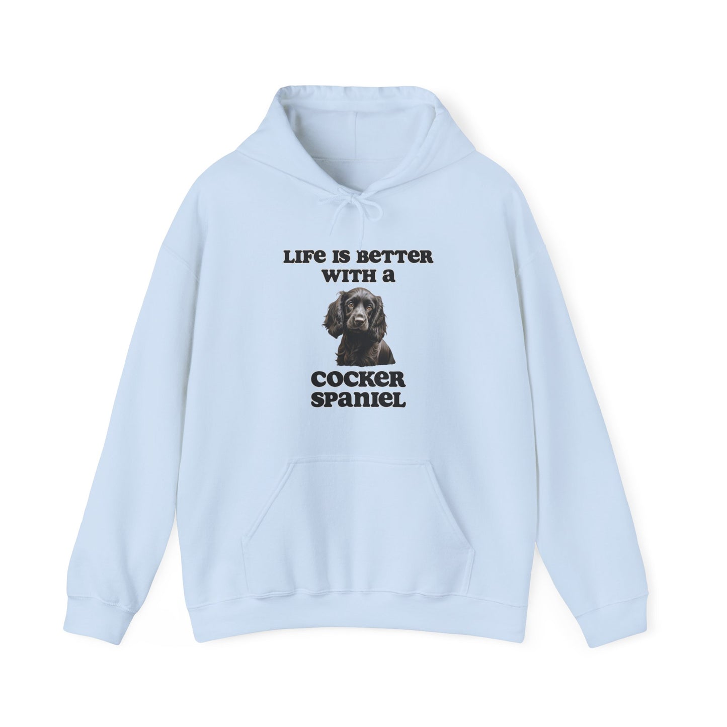 Black Cocker Spaniel Hoodie - Life is Better with a Cocker Spaniel - Unisex