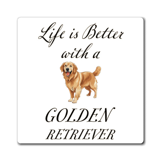 Life is Better with a Golden Retriever Magnet