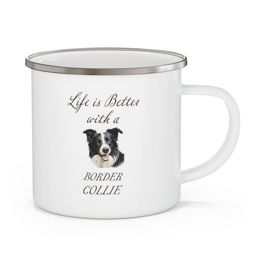 Life is Better with a Border Collie Enamel Camping Mug