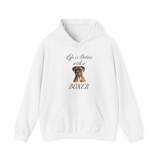 Boxer Hoodie - Life is Better with a Boxer - Unisex Hooded Dog Mom or Dog Dad Sweatshirt, gift for Dog Mom, Gift for Dog Dad