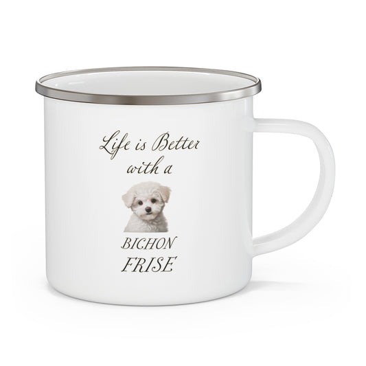 Bichon Frise Enamel Mug -  Life is Better with a Bichon Frise Camping Mug
