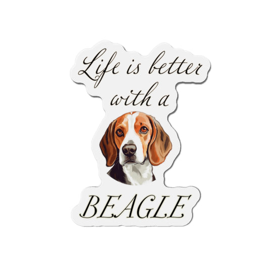 Life is Better with a Beagle Magnet - Die Cut