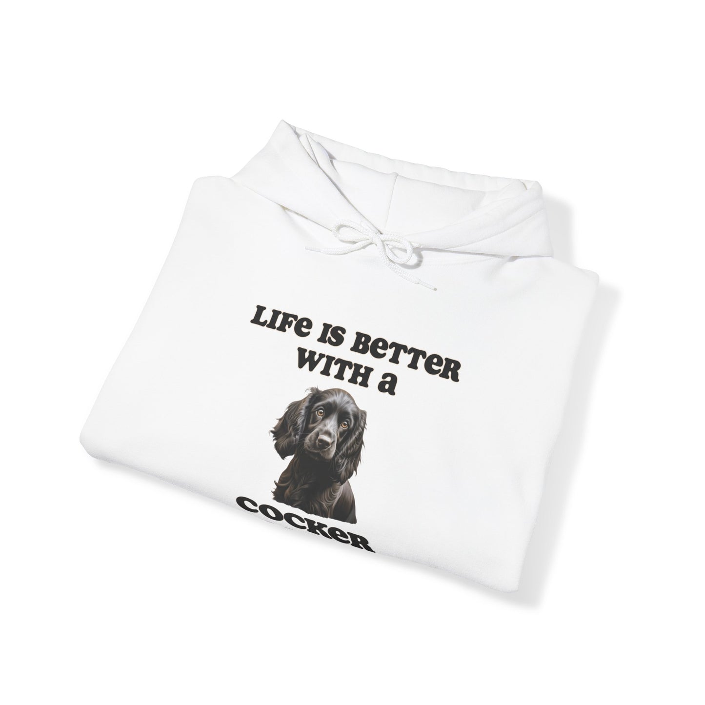 Black Cocker Spaniel Hoodie - Life is Better with a Cocker Spaniel - Unisex