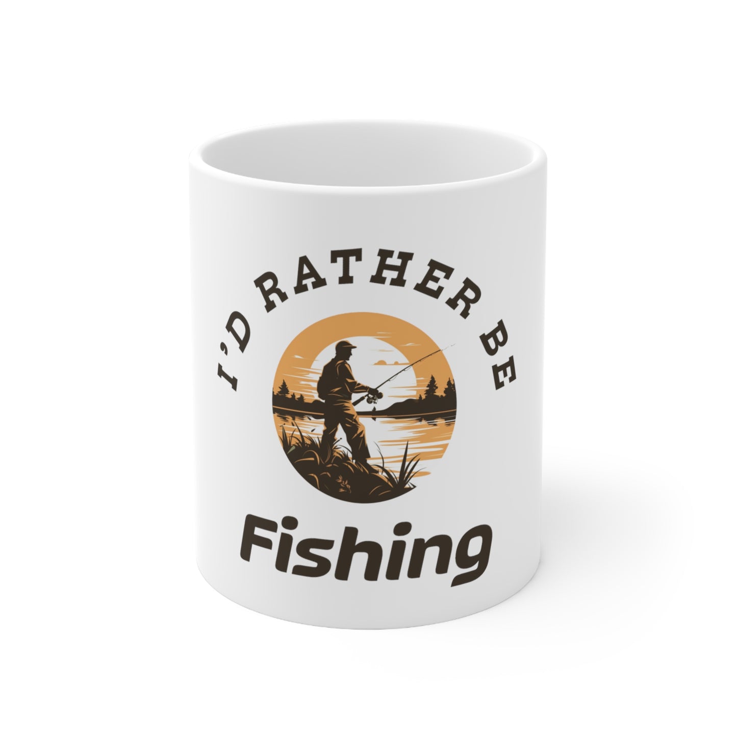 I'd Rather Be Fishing - 11oz