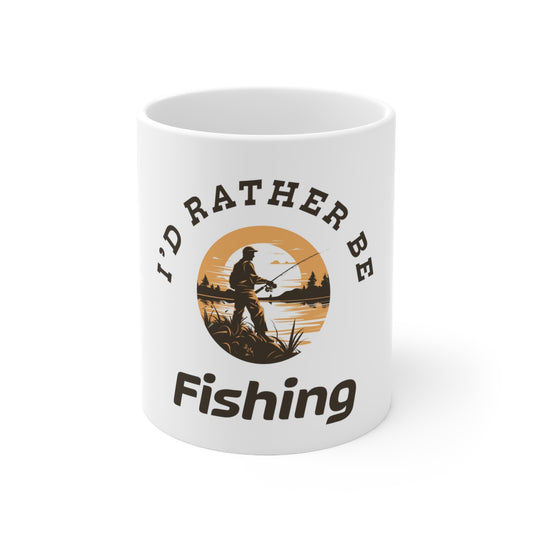 I'd Rather Be Fishing - 11oz