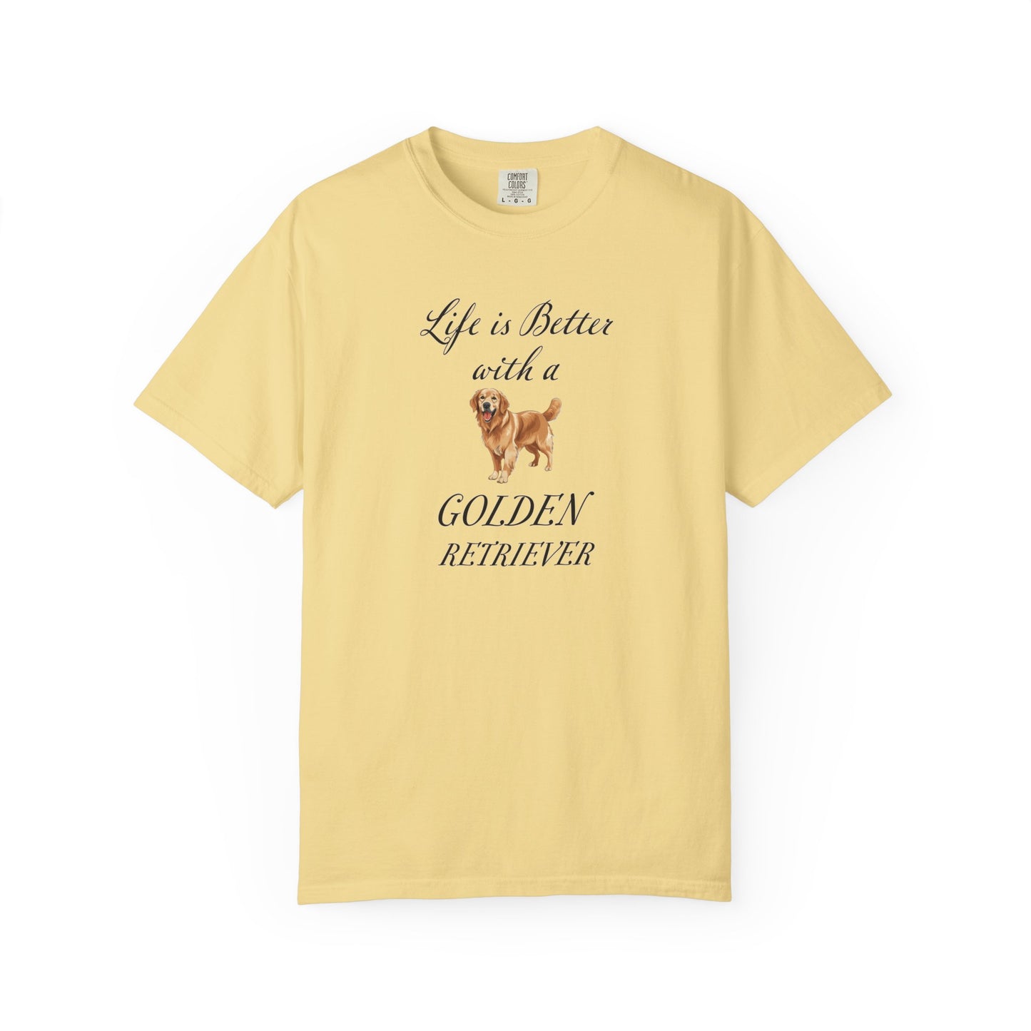 Life is Better with a Golden Retriever Tshirt