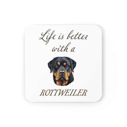 Life is Better with a Rottweiler Coaster - Cork Back
