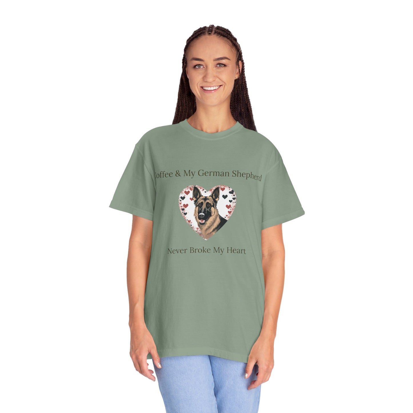 Coffee and My German Shepherd Never Broke My Heart T-shirt