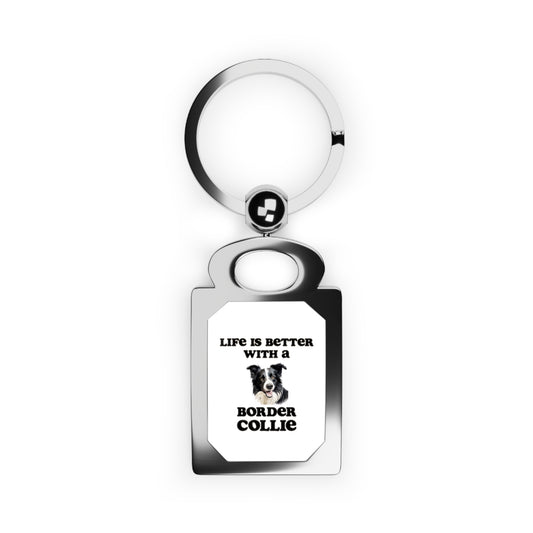 Life is Better with a Border Collie Keyring