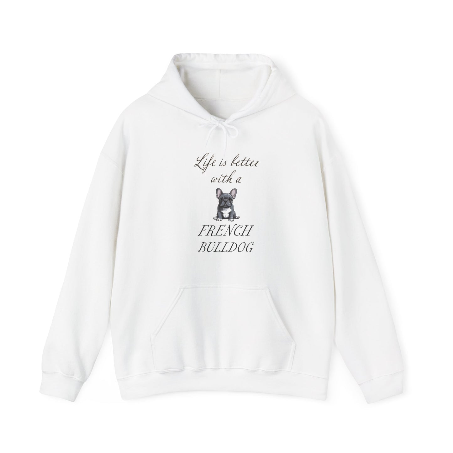 Life is Better with a French Bulldog Unisex Heavy Blend Hooded Sweatshirt