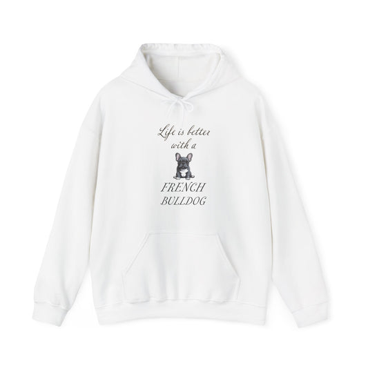 Life is Better with a French Bulldog Unisex Heavy Blend Hooded Sweatshirt