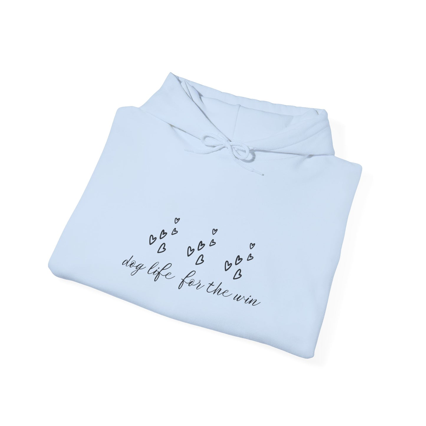 Dog Life for the Win Hoodie | Dog Mom Gift | Dog Lover Clothes | Pet Owner Apparel