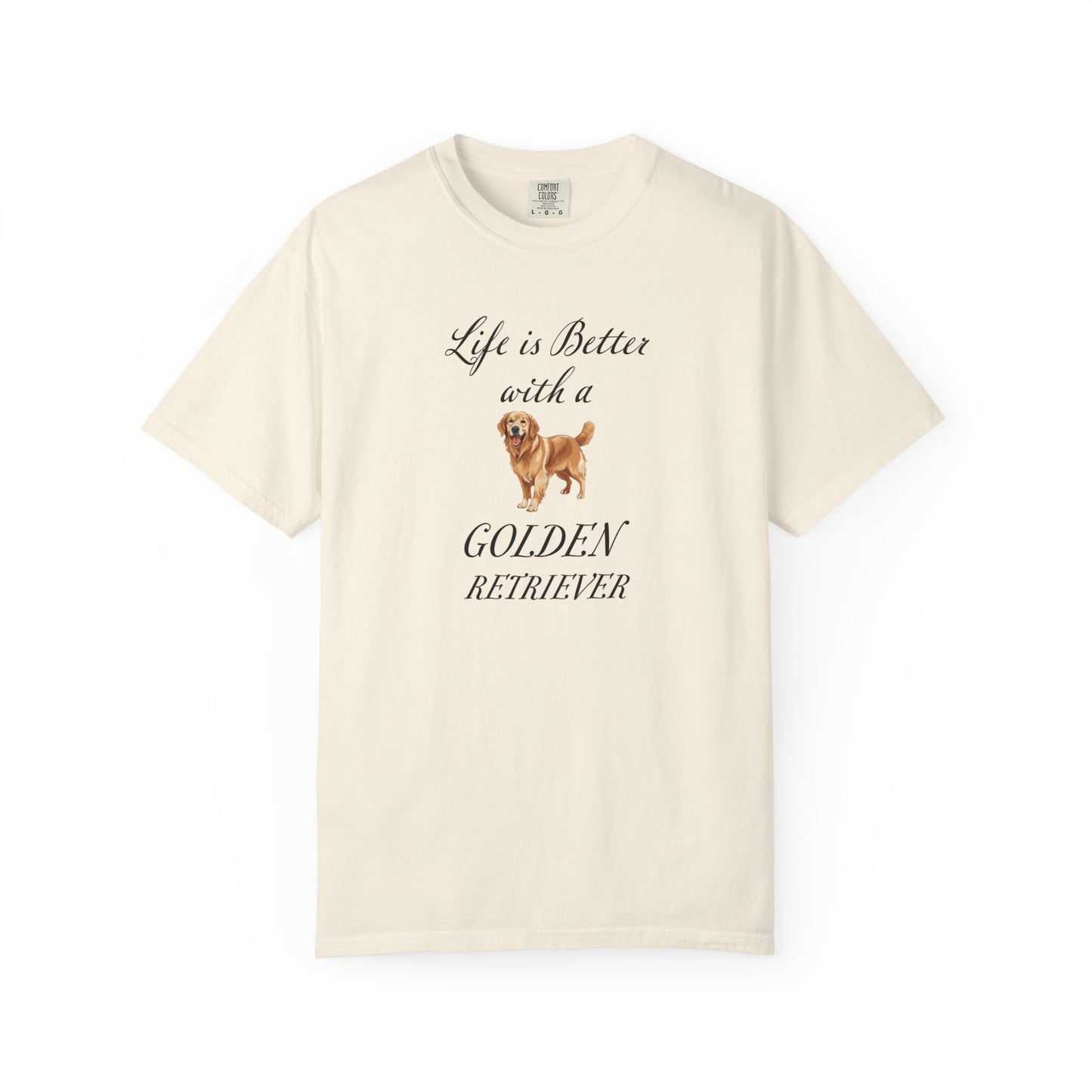 Life is Better with a Golden Retriever Tshirt
