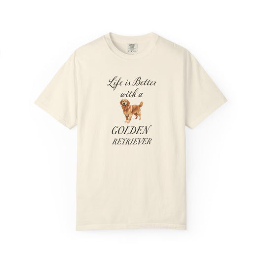 Life is Better with a Golden Retriever Tshirt