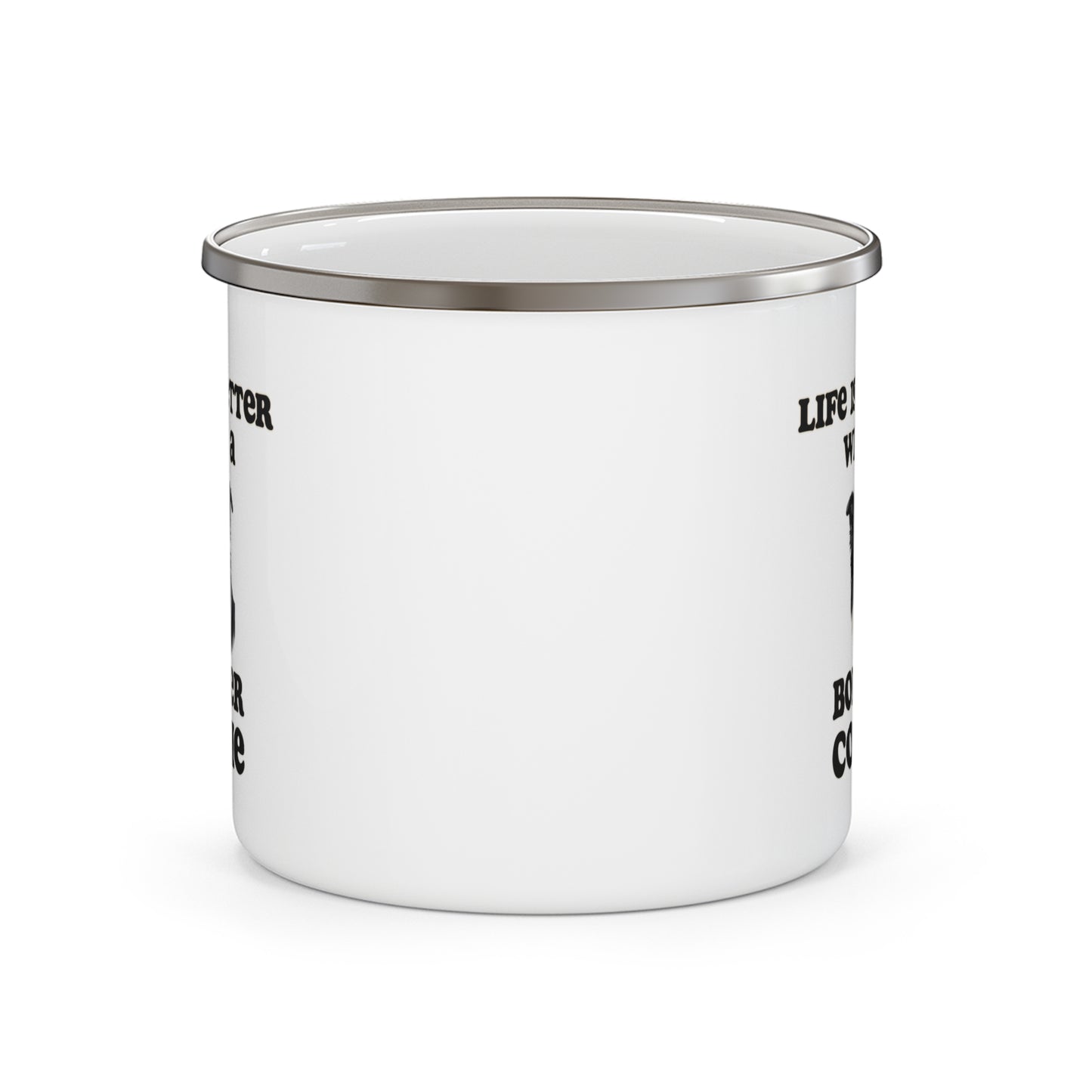 Life is Better with a Border Collie Enamel Camping Mug