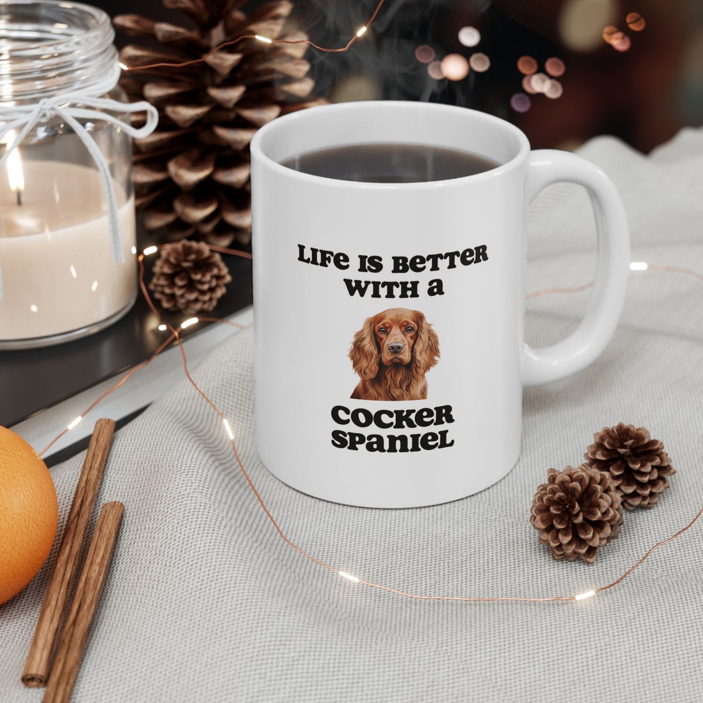 Cocker Spaniel Mug - 11 oz pr 15 oz - Life is Better with a Cocker Spaniel