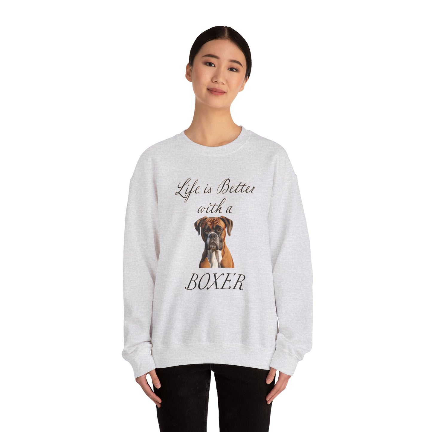 Boxer sweatshirt - Life is Better with a Boxer,  Dog Mom Shirt, Dog Dog Dad Shirt