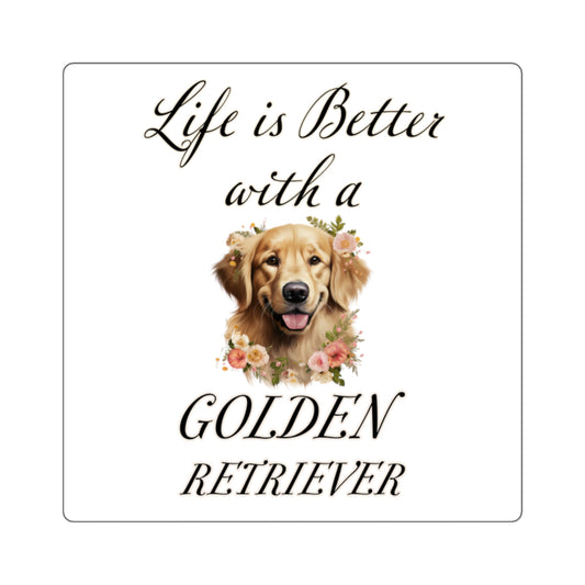 Life is Better with a Golden Retriever Square Stickers
